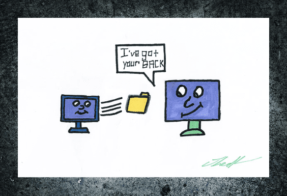 Comic of computer saying "I got your back" to smaller computer